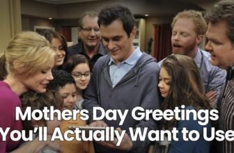Mothers Day Greetings You’ll Actually Want to Us...