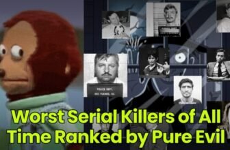 Worst Serial Killers of All Time Ranked by Pure Ev...