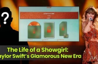 The Life of a Showgirl: Taylor Swift’s Glamorous...