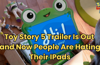 Toy Story 5 Trailer Is Out and Now People Are Hati...