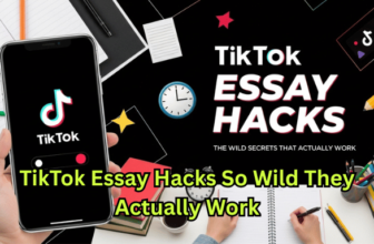 TikTok Essay Hacks So Wild They Actually Work
